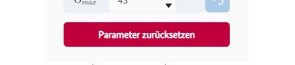 Schalter "Parameter zurücksetzen" im Menü "Parameter" Schalter "Parameter zurücksetzen" im Menü "Parameter"