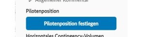 Schalter "Pilotenposition festlegen" im Menü "Betriebsvolumen" Schalter "Pilotenposition festlegen" im Menü "Betriebsvolumen"